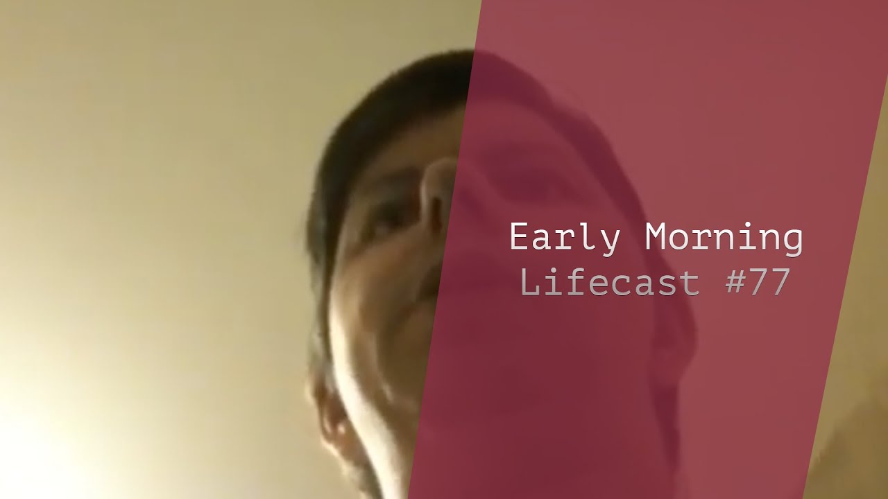 Early Morning