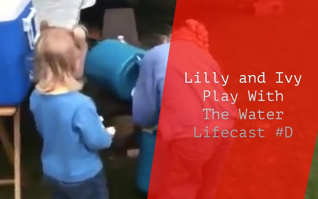 Lillian and Ivy-Maria Play With The Water
